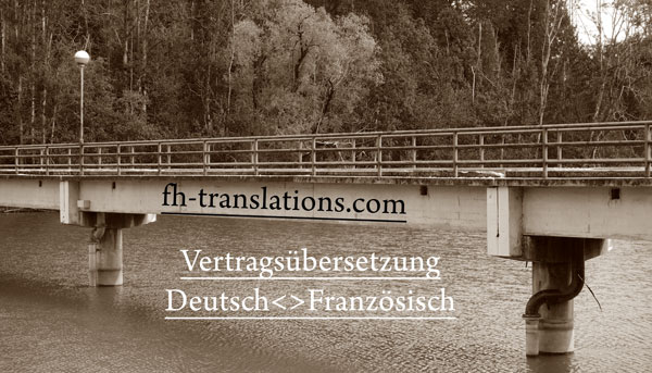 Vertrag – Vertragsübersetzung Deutsch – Französisch